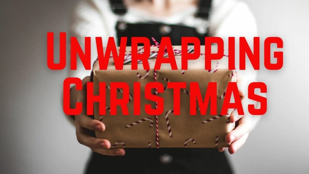 Unwrapping Christmas